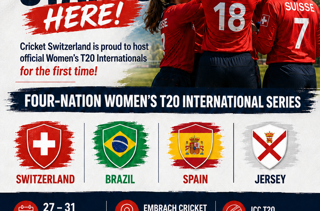 Cricket Switzerland to Host Historic Four-Nation Women’s T20 International Series